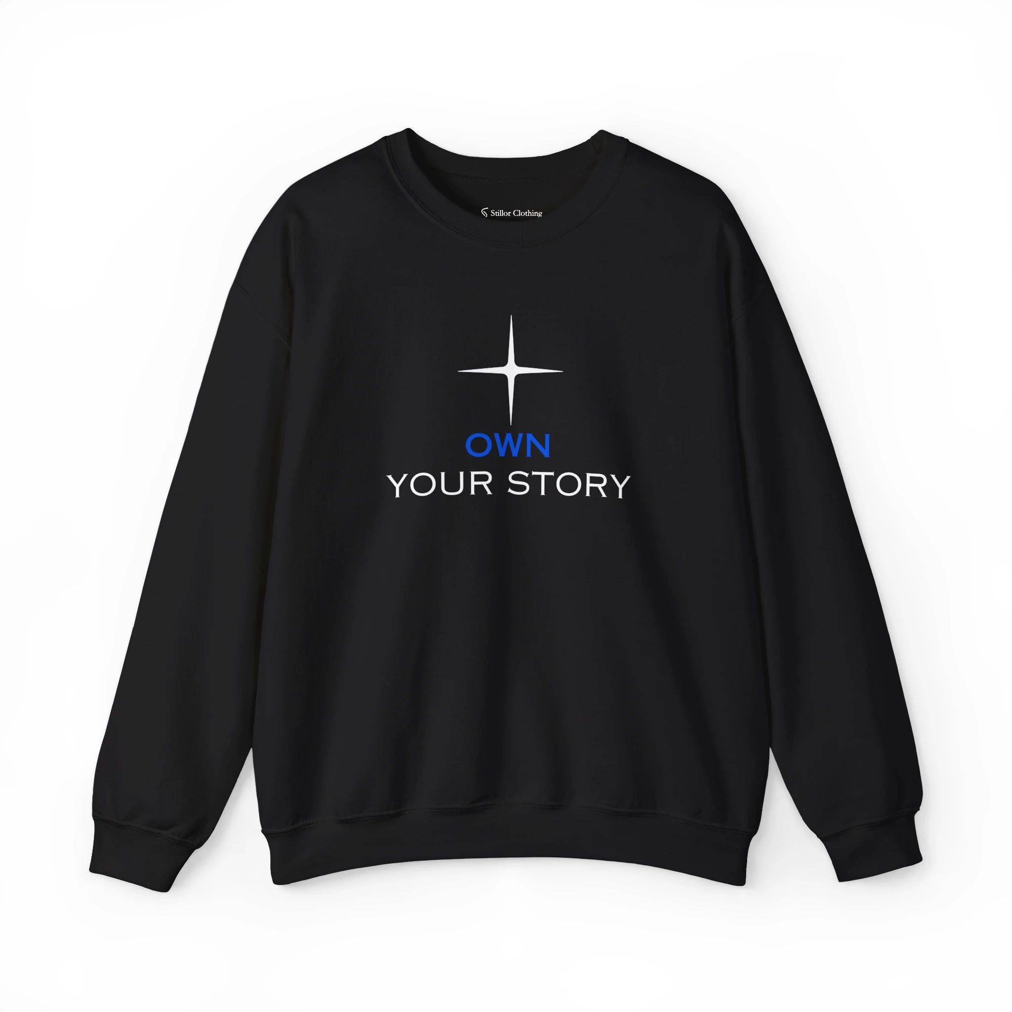 Own Your Story Sweatshirt