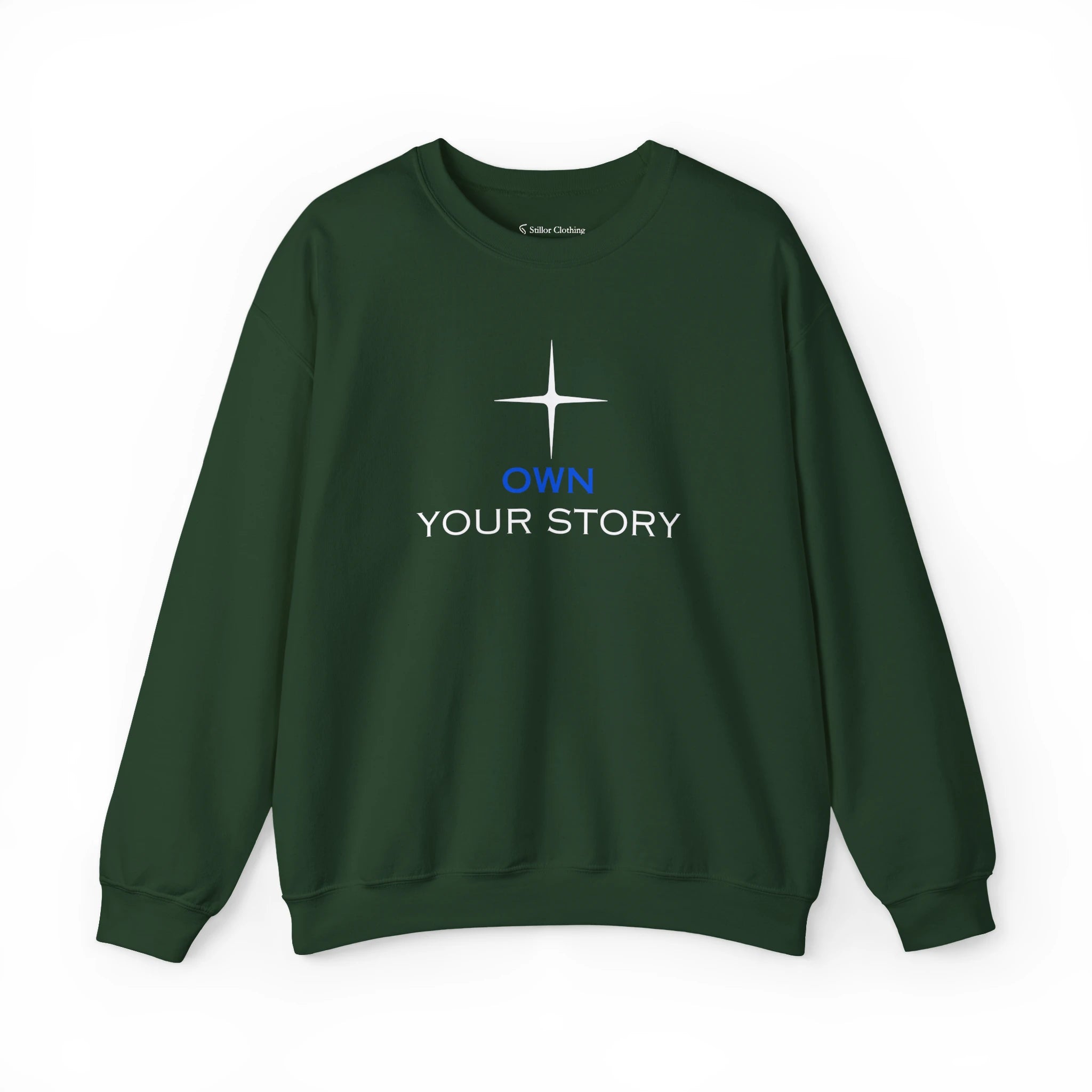 Own Your Story Sweatshirt