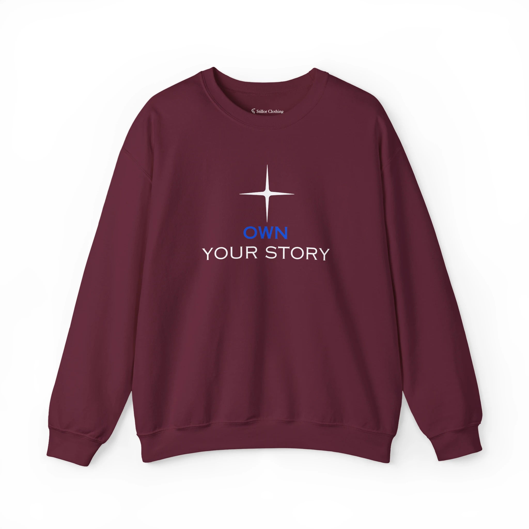 Own Your Story Sweatshirt