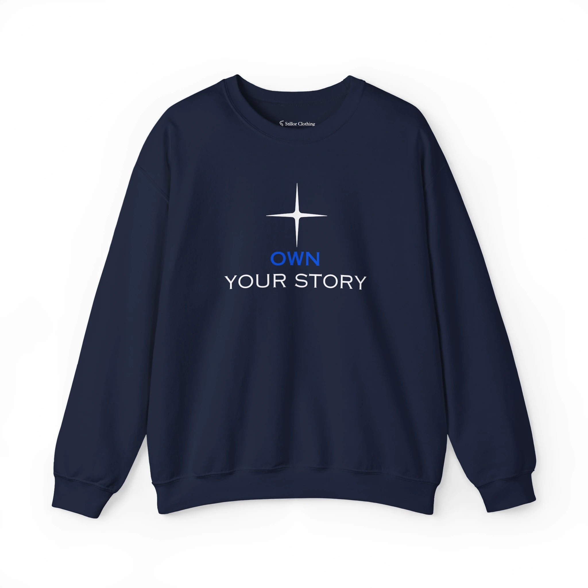 Own Your Story Sweatshirt