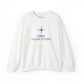 Own Your Story Sweatshirt