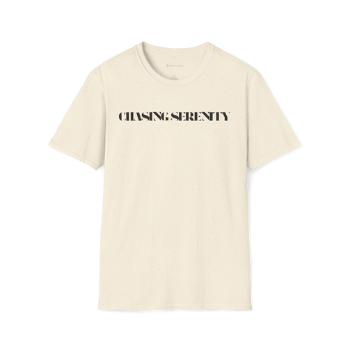 Beige Chasing Serenity t-shirt, front view with bold black text print across the chest.