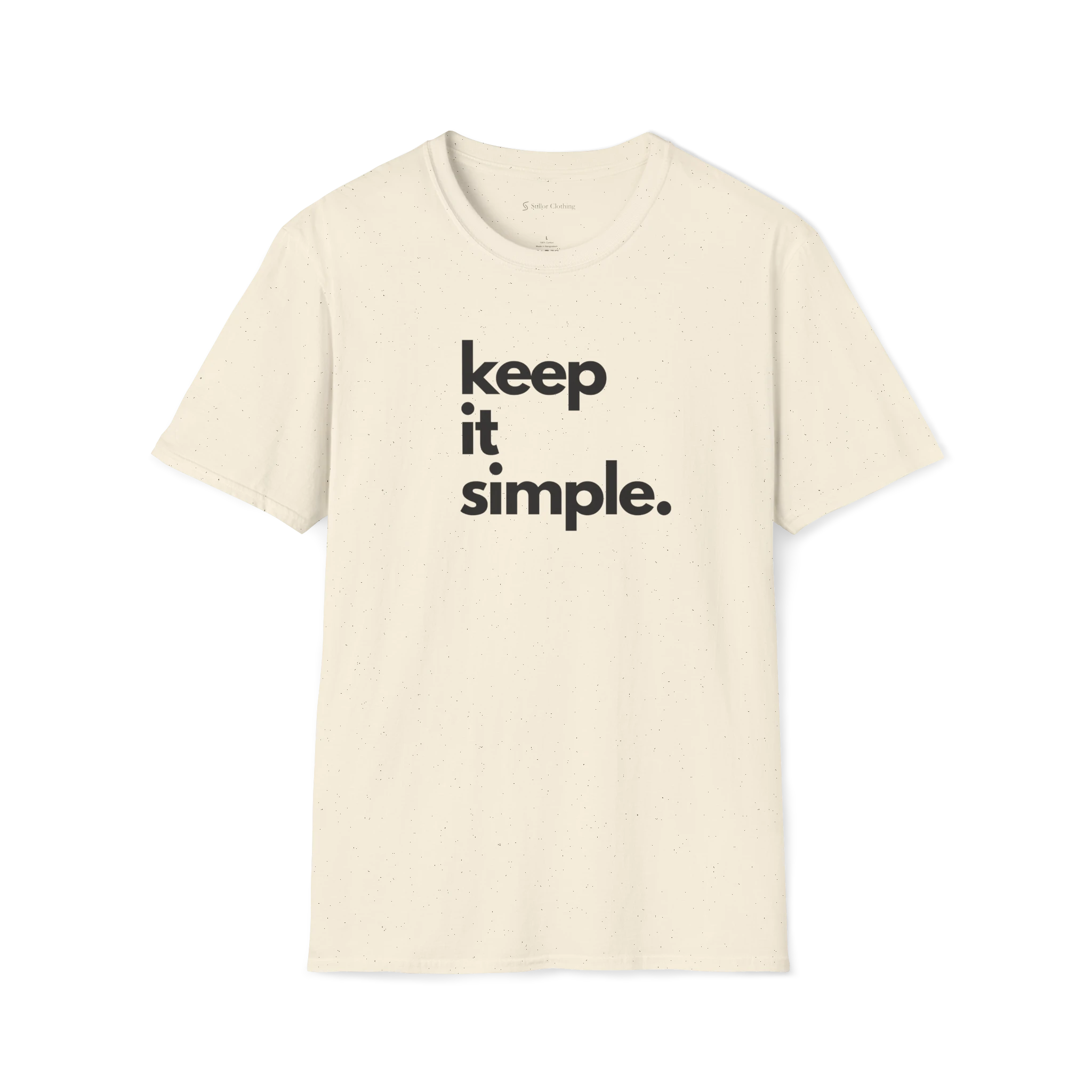 Beige Keep It Simple t-shirt, front view with bold stacked black text graphic