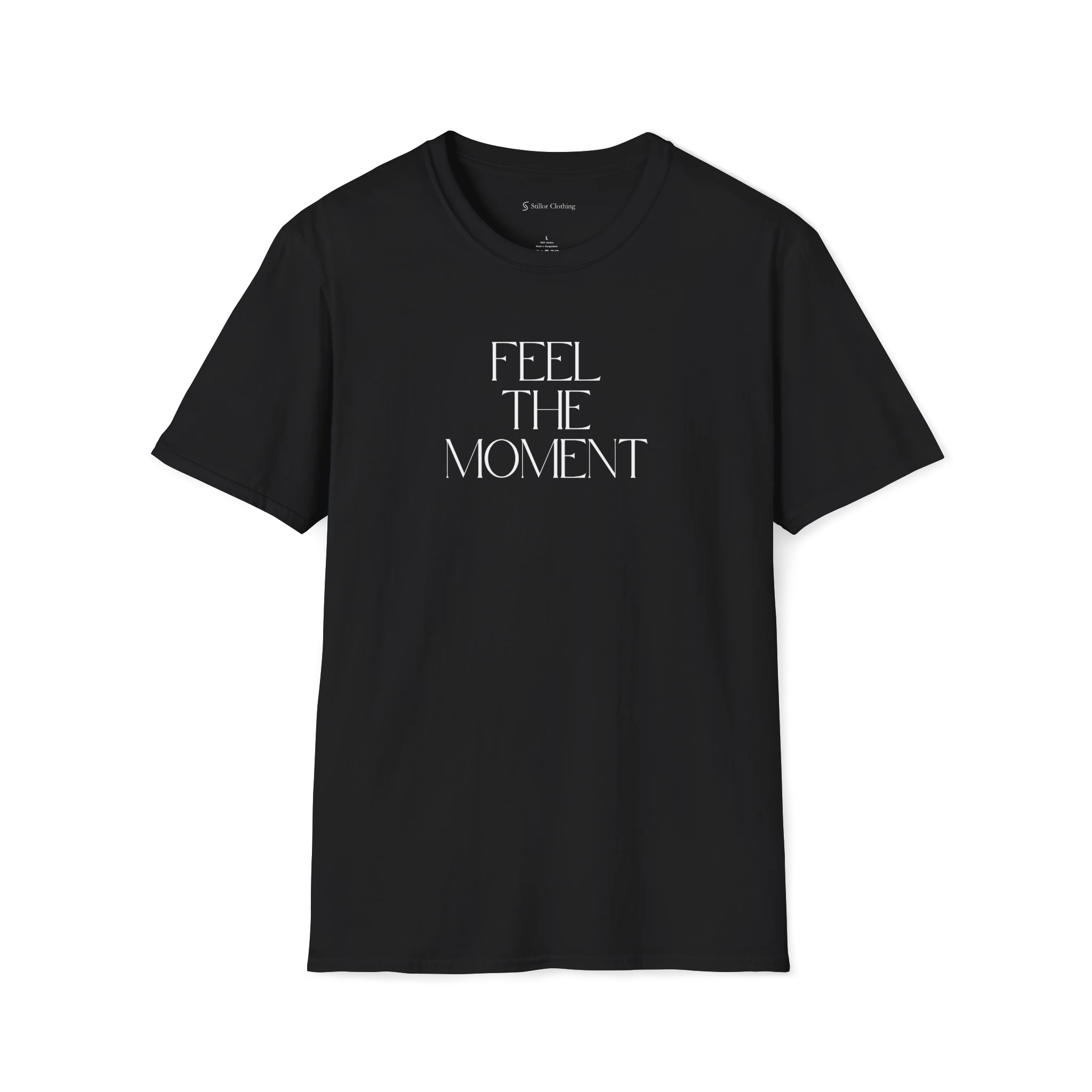 Black Feel The Moment T-shirt, front view with minimalist black text print