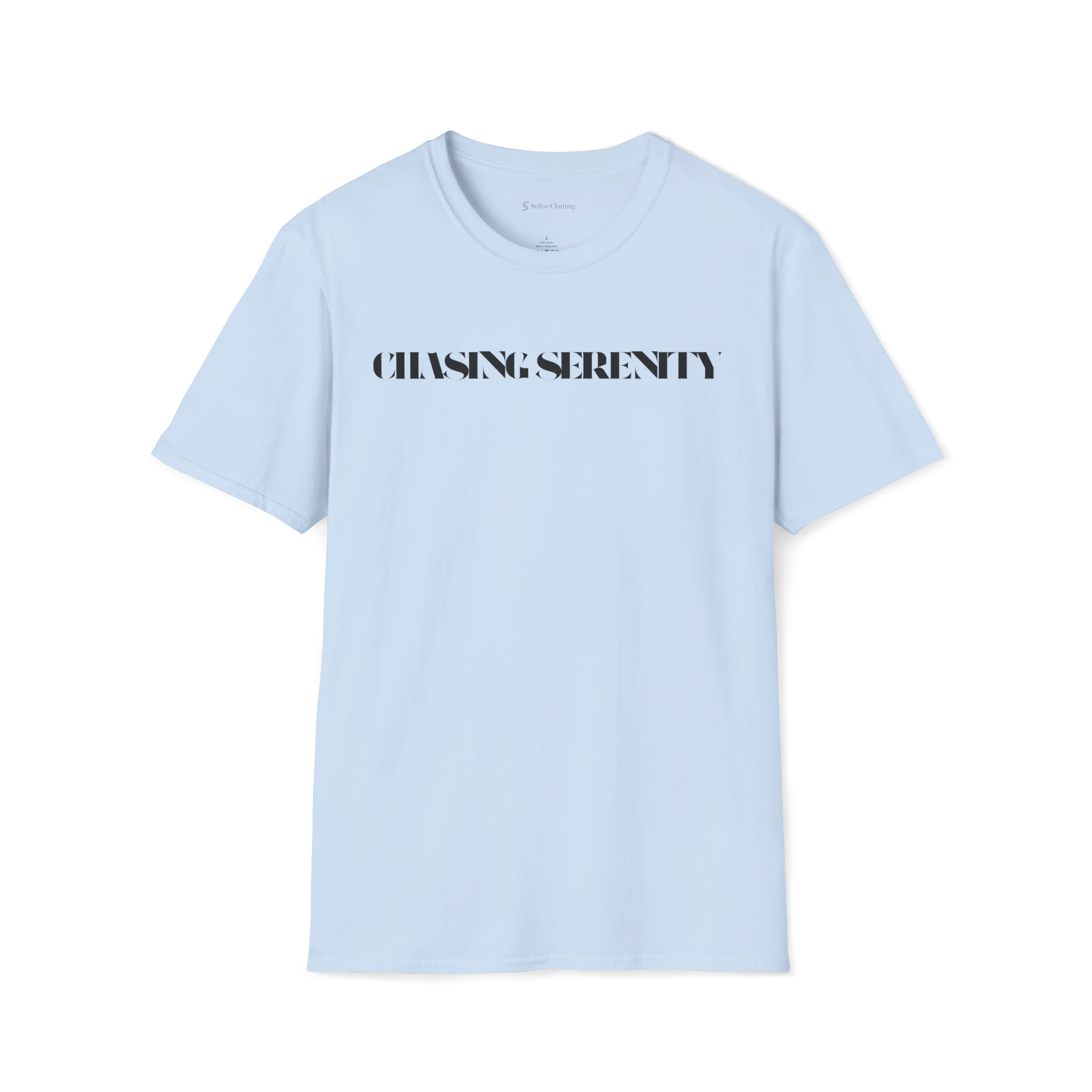 Light Blue Chasing Serenity t-shirt, front view with bold black text print across the chest.