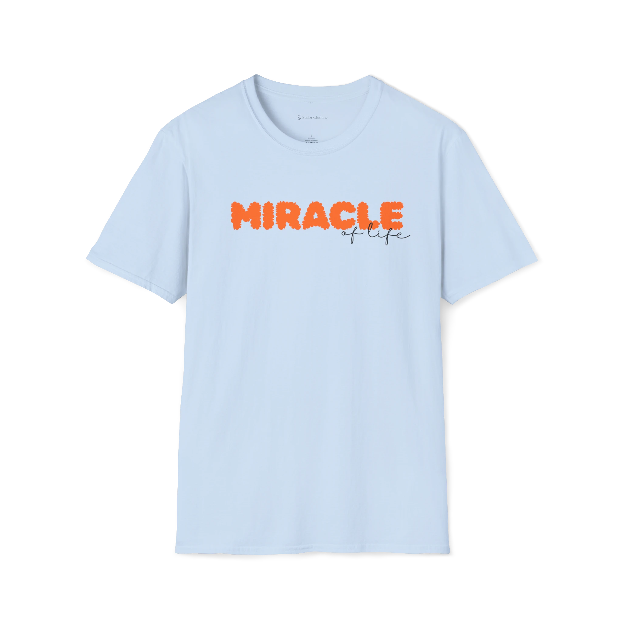 Light Blue Miracle Of Life T-shirt, front view with orange miracle text and black cursive of life detail