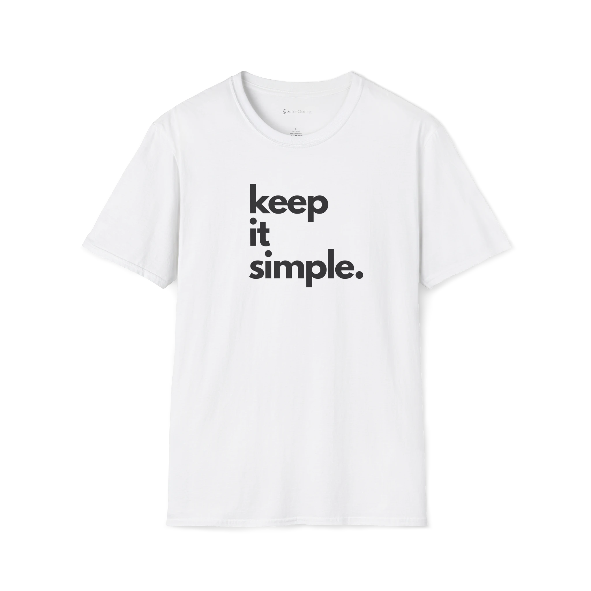 White Keep It Simple t-shirt, front view with bold stacked black text graphic